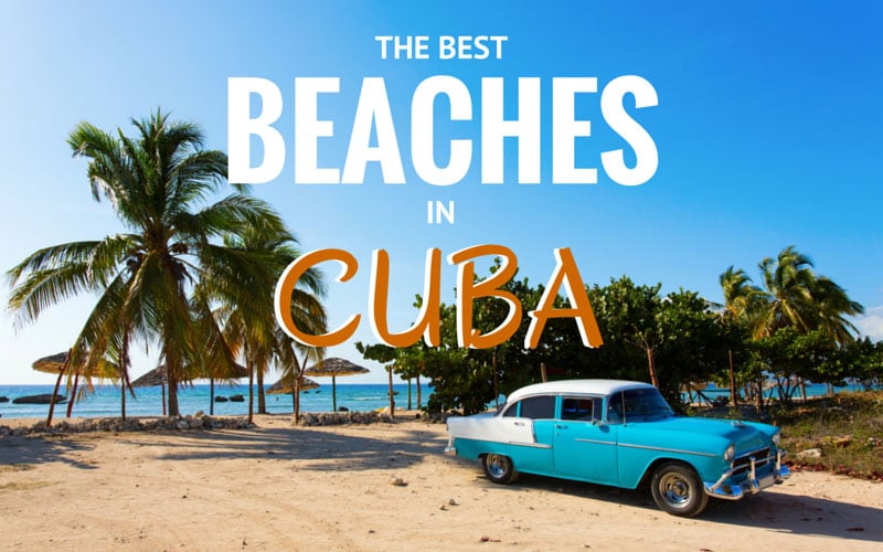 Best beaches in Cuba