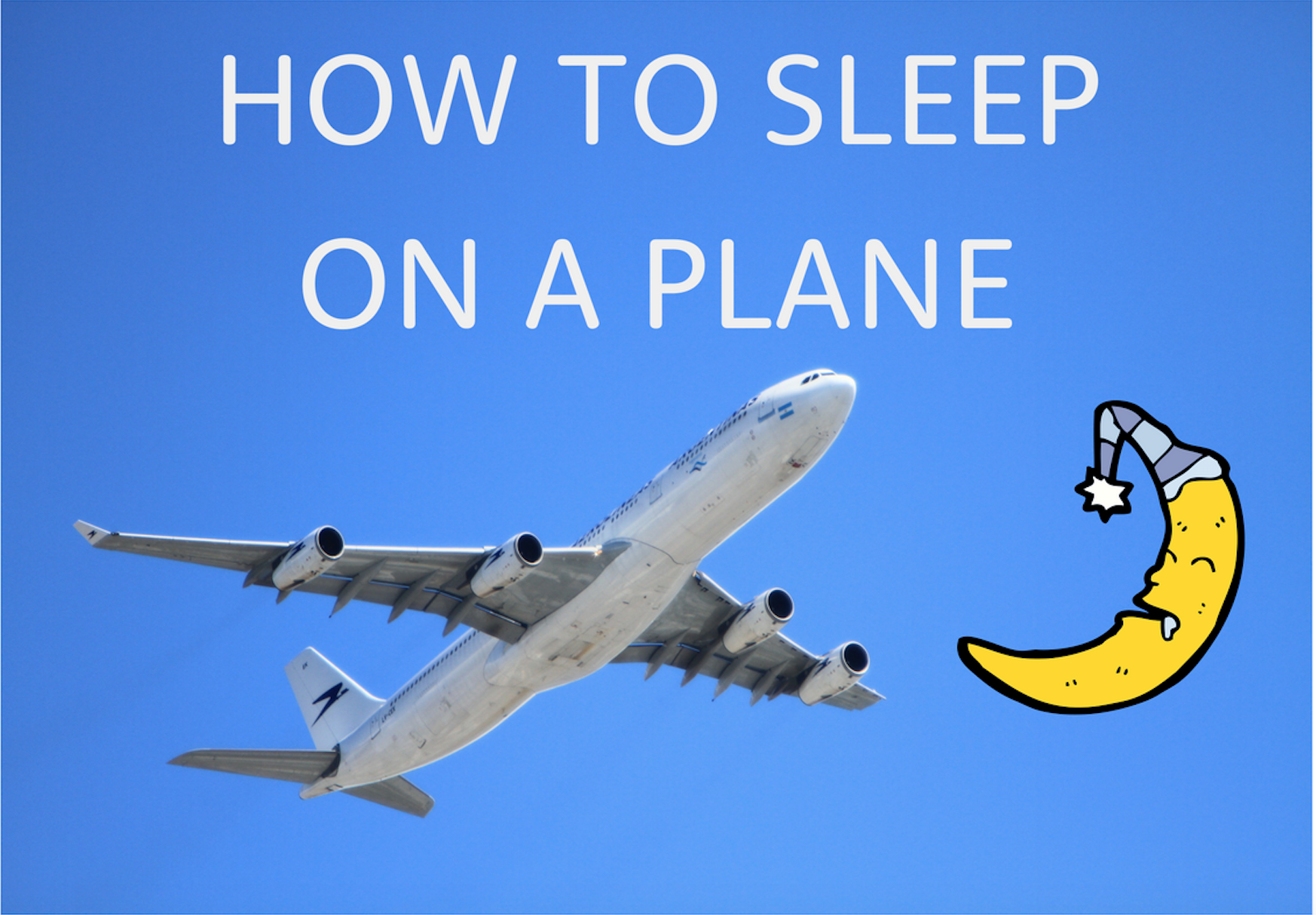 How to Sleep on a Plane